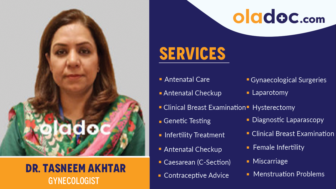 Services provided by  Dr. Tasneem Akhtar